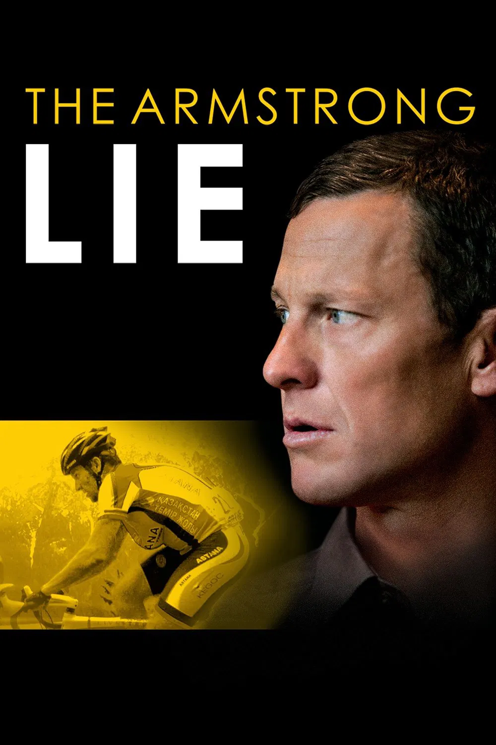 Poster chính thức của phim Phim Tài Liệu "Lời nói dối của Armstrong" (The Armstrong Lie - 2013), với sự tham gia của diễn viên Lance Armstrong và Betsy Andreu.