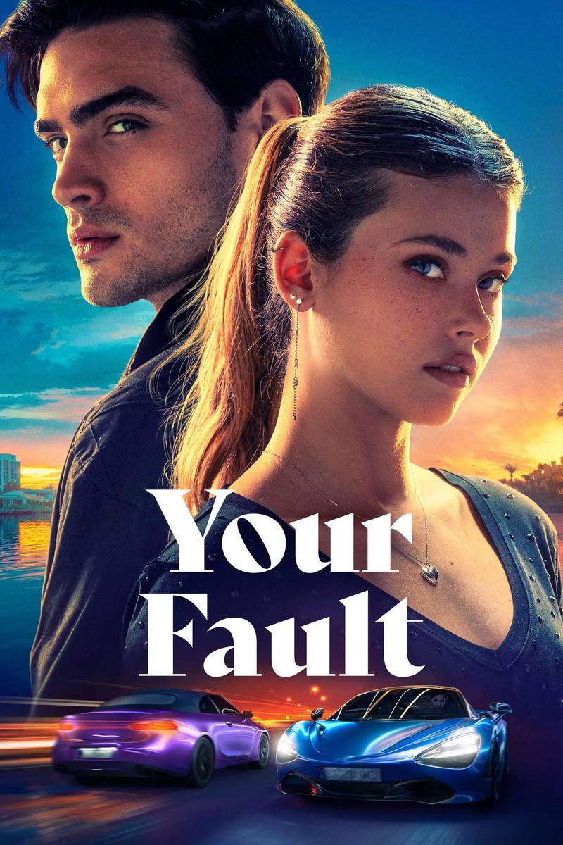 Poster chính thức của phim Phim Tâm Lý, Phim Tình Cảm "Lỗi Tại Anh" (Your Fault - 2024), với sự tham gia của diễn viên Nicole Wallace và Gabriel Guevara.