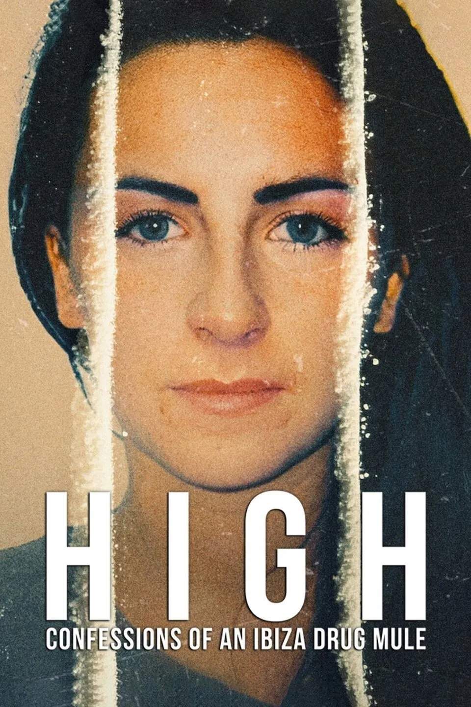 Poster chính thức của phim Phim Tài Liệu "Lời thú tội của một kẻ vận chuyển ma túy Ibiza" (High: Confessions of an Ibiza Drug Mule - 2021), với sự tham gia của diễn viên Alexandra Constantinidi.