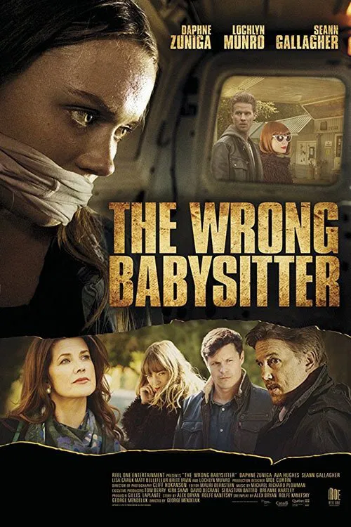 Poster chính thức của phim Phim Truyền Hình, Phim Giật Gân "Lời Thú Tội Của Người Trông Trẻ" (The Wrong Babysitter - 2017), với sự tham gia của diễn viên Daphne Zuniga và Ava Hughes.