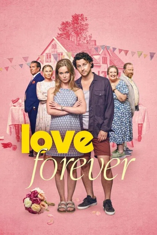 Poster chính thức của phim Phim Tình Cảm, Phim Hài "Love Forever" (Love Forever - 2025), với sự tham gia của diễn viên Matilda Källström và Charlie Gustafsson.