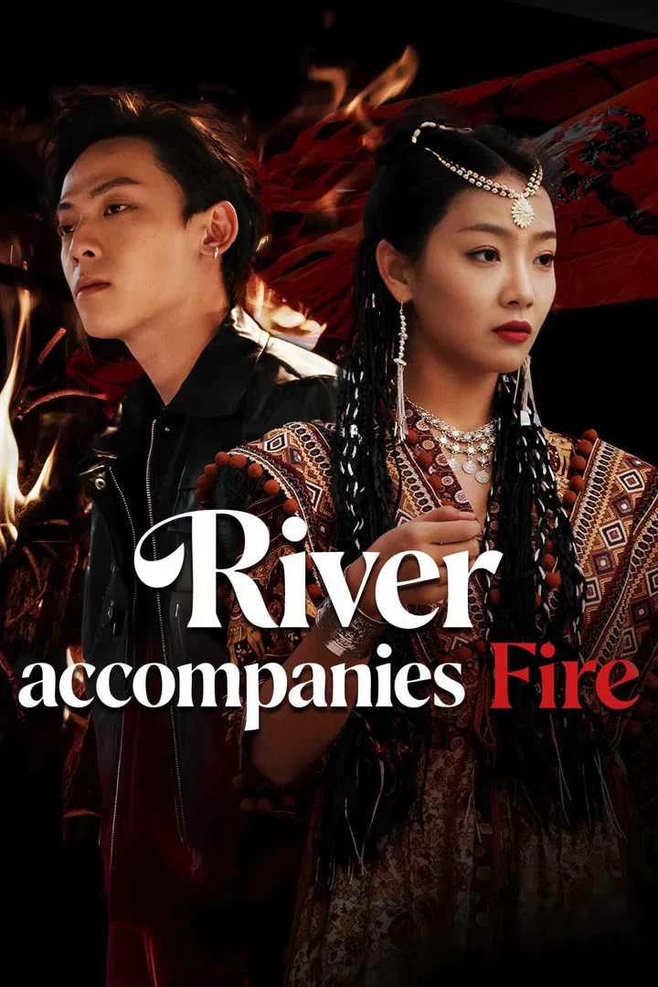 Poster chính thức của phim Phim Tâm Lý "Lửa Cháy Trên Sông" (River Accompanies Fire - 2025).