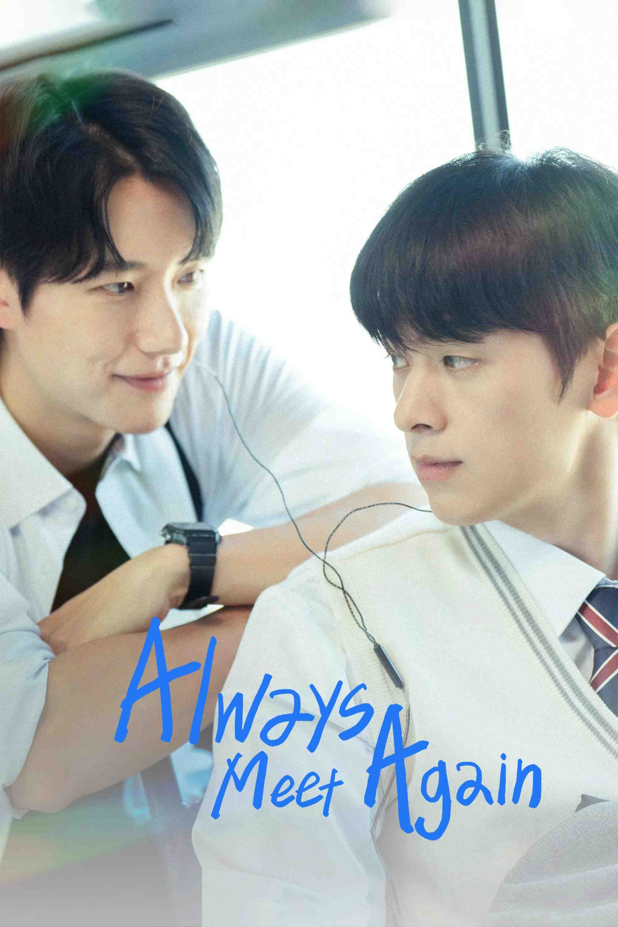 Poster chính thức của phim Phim Tâm Lý, Phim Viễn Tưởng & Giả Tưởng "Lúc Nào Ta Cũng Sẽ Gặp Lại" (Always Meet Again - 2026), với sự tham gia của diễn viên Woo Ji-han và Shin Jeong You.
