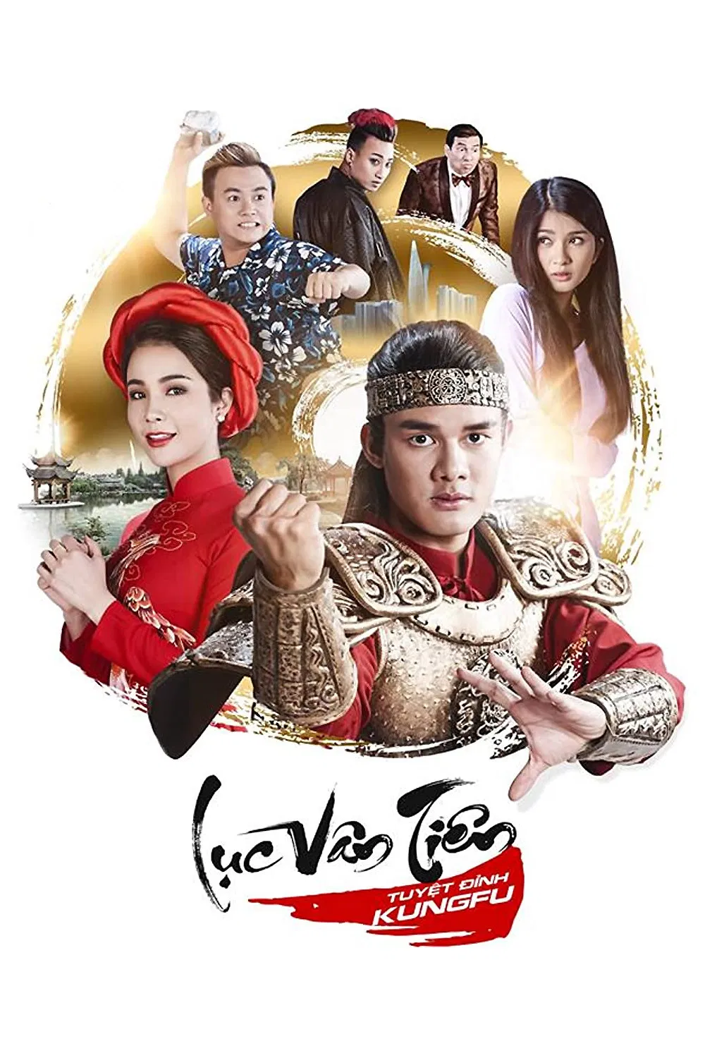 Poster chính thức của phim Phim Hành Động "Lục Vân Tiên Tuyệt Đỉnh Kungfu" (Luc Van Tien: Kung Fu Warrior - 2017), với sự tham gia của diễn viên Andy Long Nguyen và Quang Thắng.