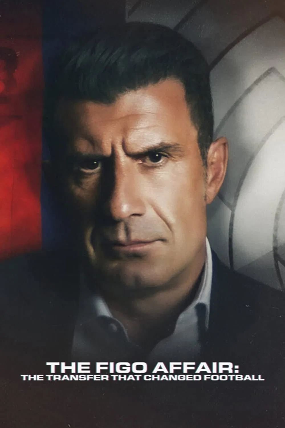 Poster chính thức của phim Phim Tài Liệu "Luís Figo: Vụ Chuyển Nhượng Thay Đổi Giới Bóng Đá" (The Figo Affair: The Transfer That Changed Football - 2022), với sự tham gia của diễn viên Luís Figo và Pep Guardiola.