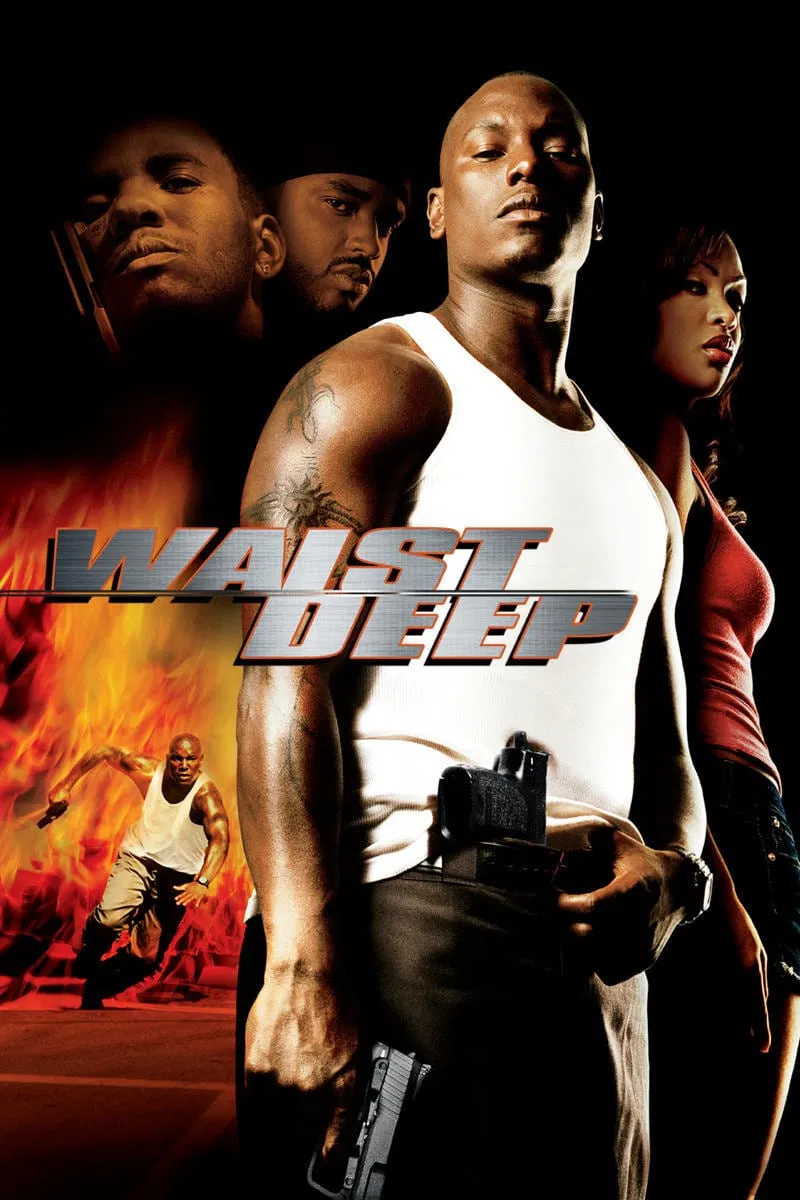 Poster chính thức của phim Phim Hành Động, Phim Phiêu Lưu "Lún Sâu Trong Tội Lỗi" (Waist Deep - 2006), với sự tham gia của diễn viên Tyrese Gibson và Meagan Good.
