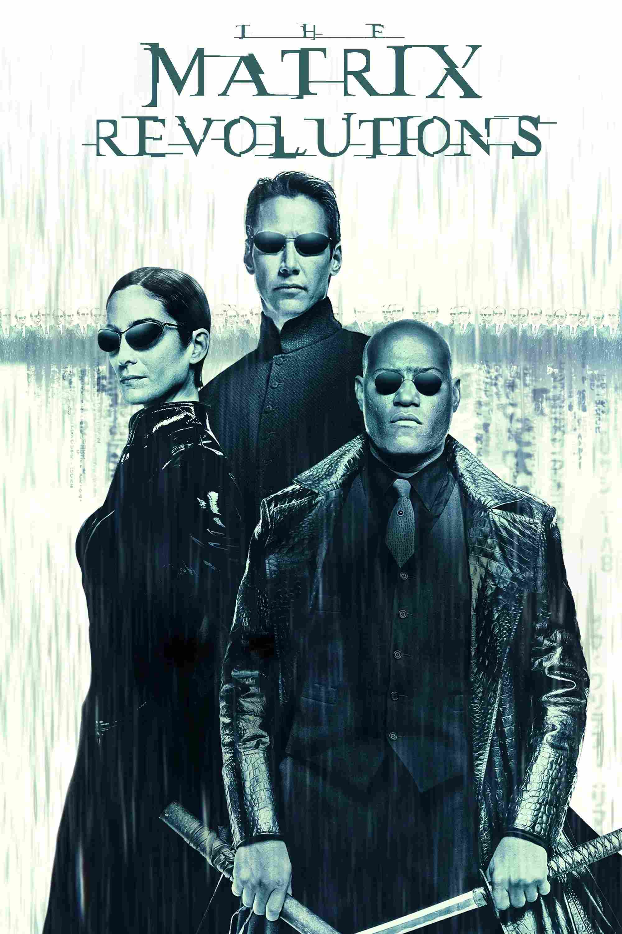 Poster chính thức của phim Phim Phiêu Lưu, Phim Hành Động "Ma Trận: Cuộc Cách Mạng" (The Matrix Revolutions - 2003), với sự tham gia của diễn viên Keanu Reeves và Laurence Fishburne.