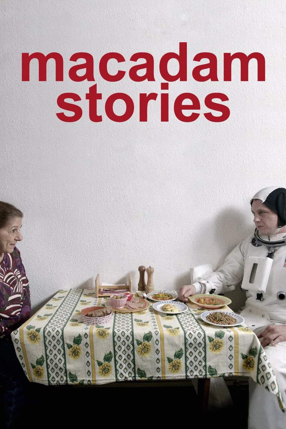 Poster chính thức của phim Phim Tâm Lý, Phim Hài "Macadam Stories" (Macadam Stories - 2015), với sự tham gia của diễn viên Isabelle Huppert và Gustave Kervern.