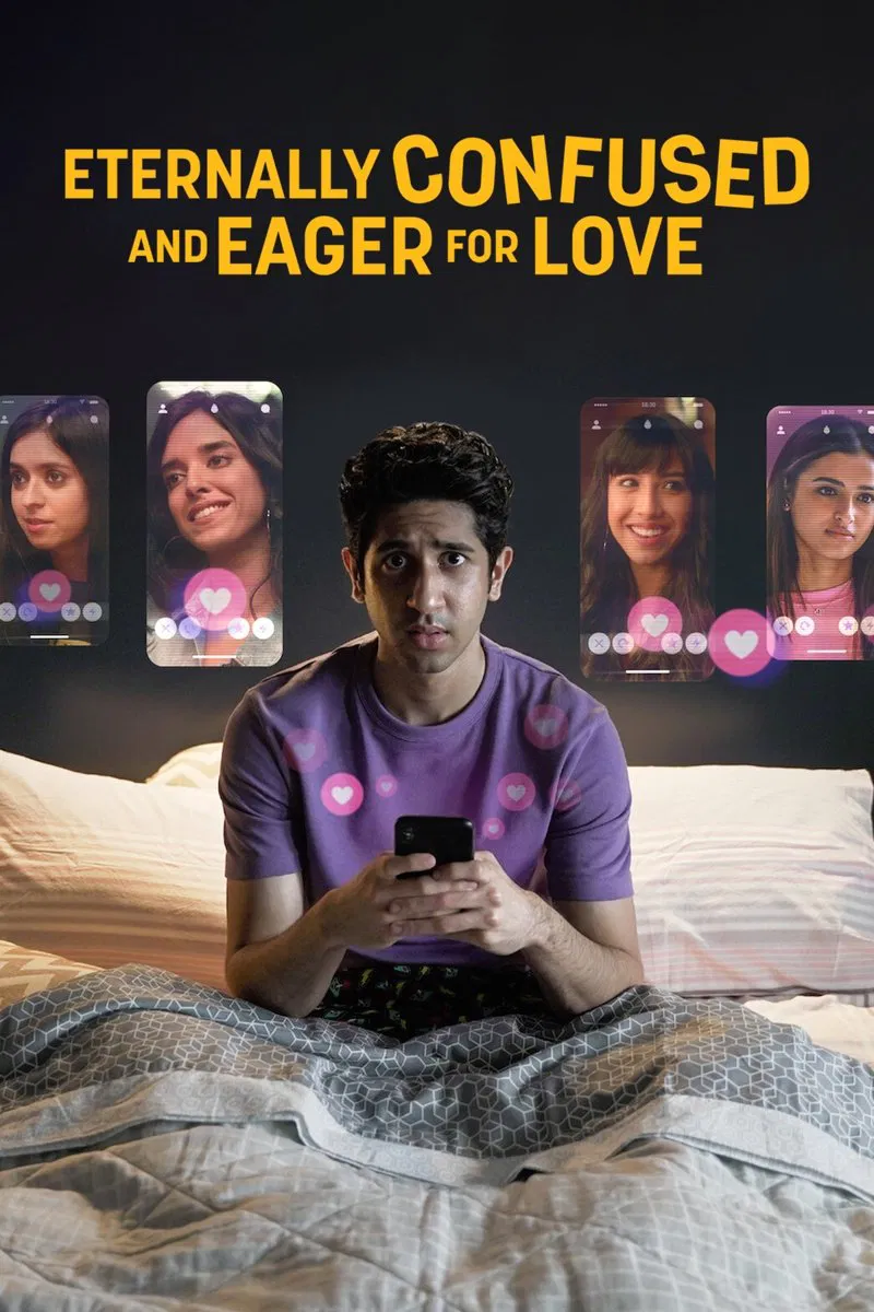 Poster chính thức của phim Phim Hài "Mãi Bối Rối Và Khao Khát Tình Yêu" (Eternally Confused and Eager for Love - 2022), với sự tham gia của diễn viên Vihaan Samat và Jim Sarbh.