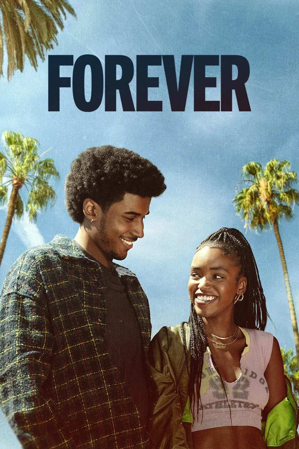 Poster chính thức của phim Phim Tâm Lý "Mãi Mãi" (FOREVER - 2025), với sự tham gia của diễn viên Lovie Simone và Michael Cooper Jr.