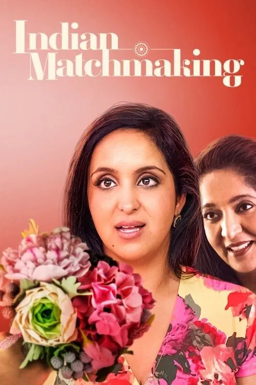 Poster chính thức của phim Truyền Hình Thực Tế "Mai mối Ấn Độ" (Indian Matchmaking - 2020).