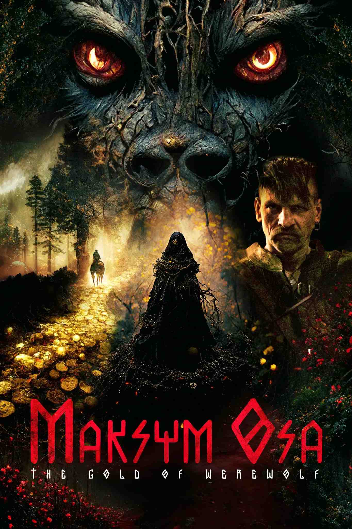 Poster chính thức của phim Phim Bí Ẩn, Phim Lịch Sử "Maksym Osa: Vàng Của Người Sói" (Maksym Osa: The Gold of Werewolf - 2022), với sự tham gia của diễn viên Vasyl Kukharskyi và Olga Makeeva.