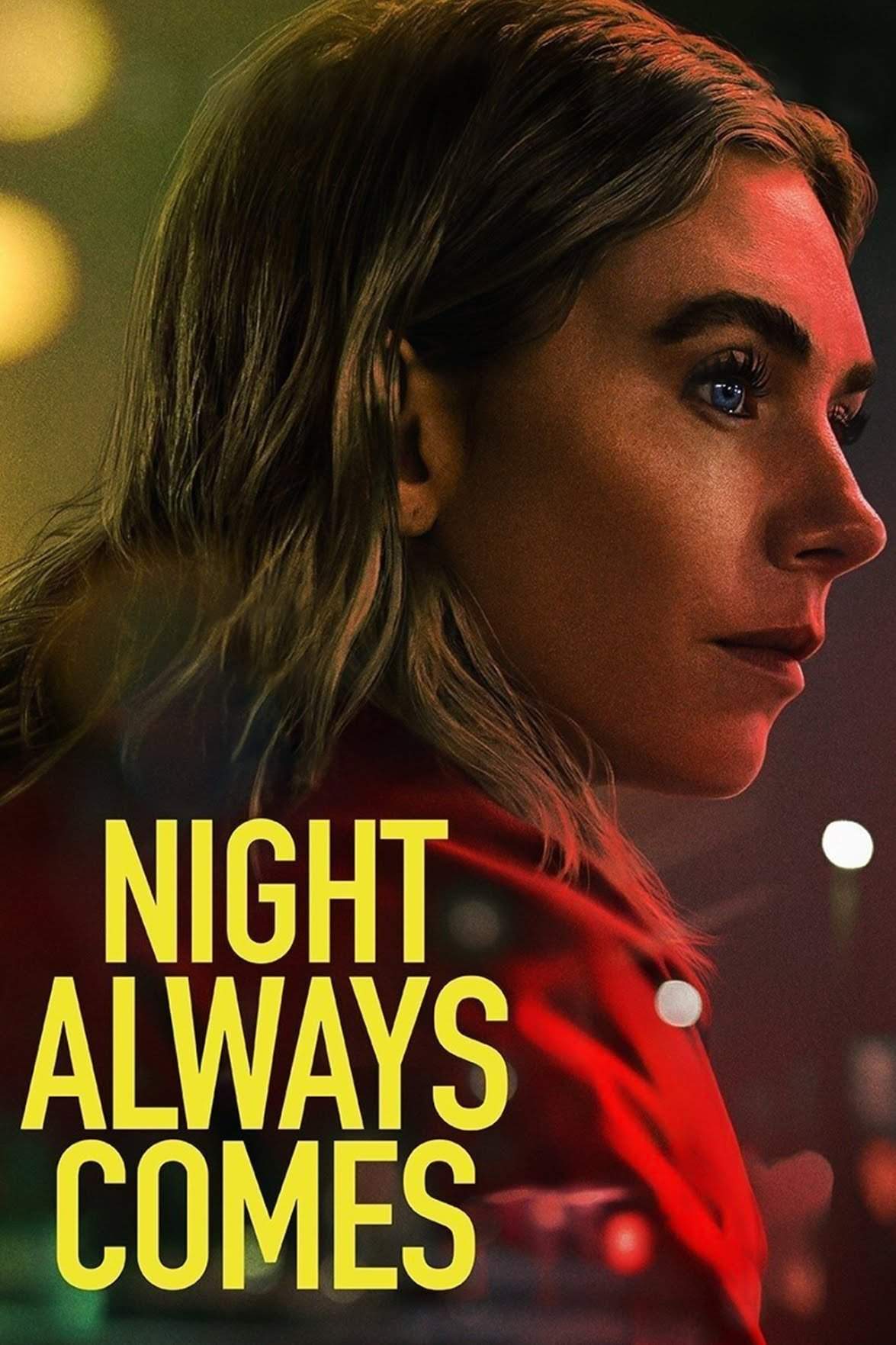Poster chính thức của phim Phim Giật Gân, Phim Tâm Lý "Màn Đêm Luôn Tới" (Night Always Comes - 2025), với sự tham gia của diễn viên Vanessa Kirby và Jennifer Jason Leigh.