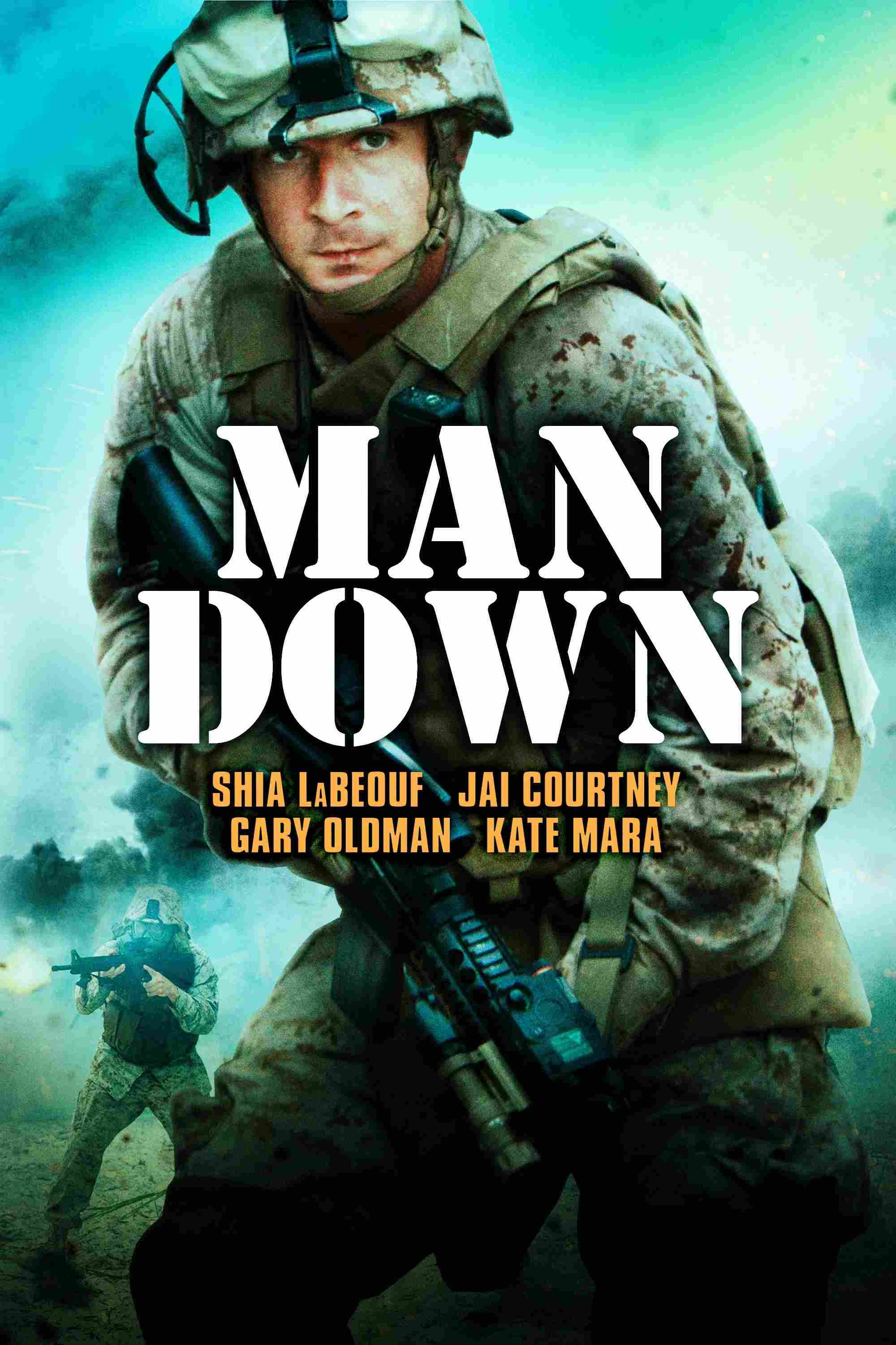 Poster chính thức của phim Phim Giật Gân, Phim Tâm Lý "Man Down" (Man Down - 2015), với sự tham gia của diễn viên Shia LaBeouf và Jai Courtney.