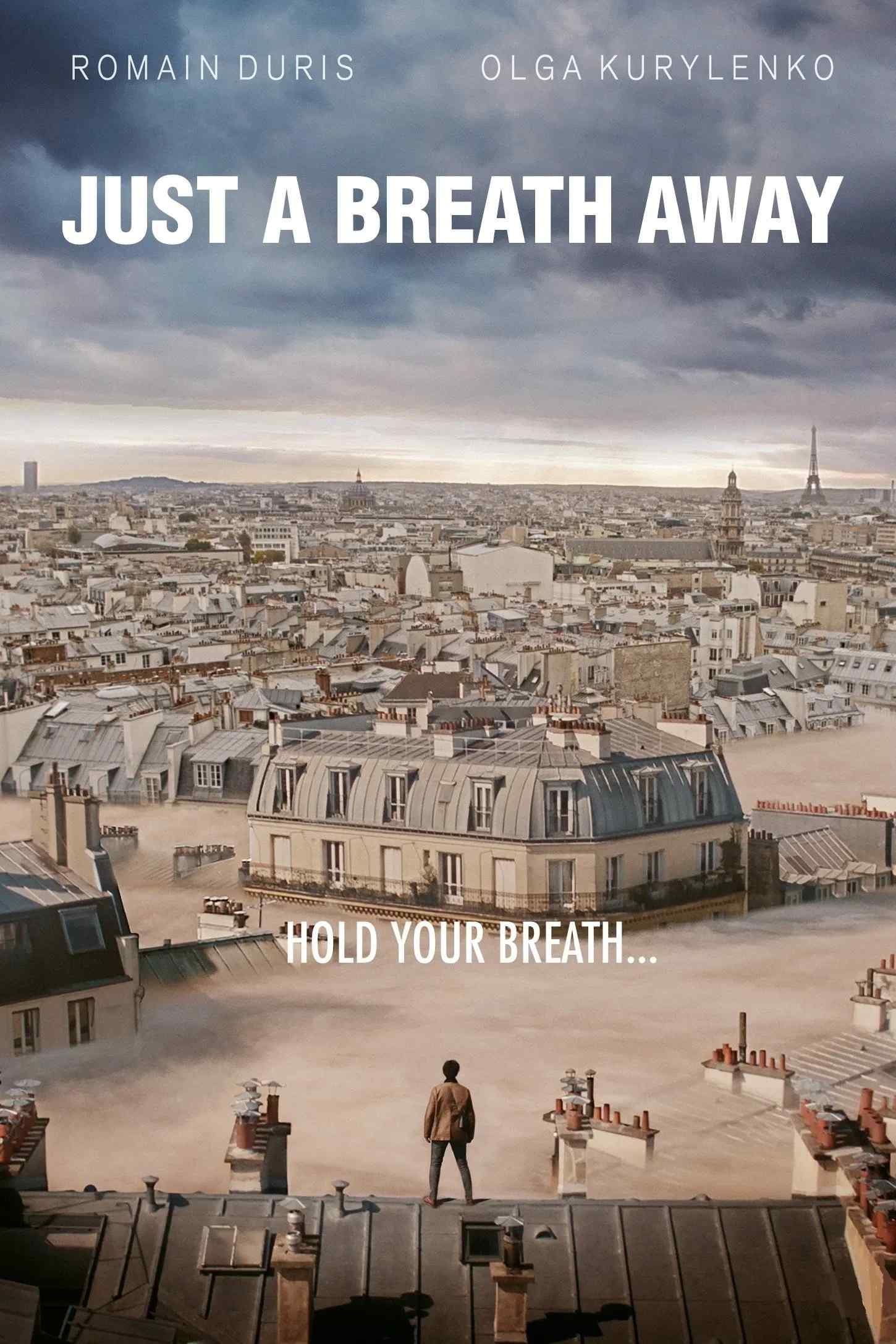 Poster chính thức của phim Phim Tâm Lý, Phim Viễn Tưởng "Màn Sương Chết" (Just a Breath Away - 2018), với sự tham gia của diễn viên Romain Duris và Olga Kurylenko.