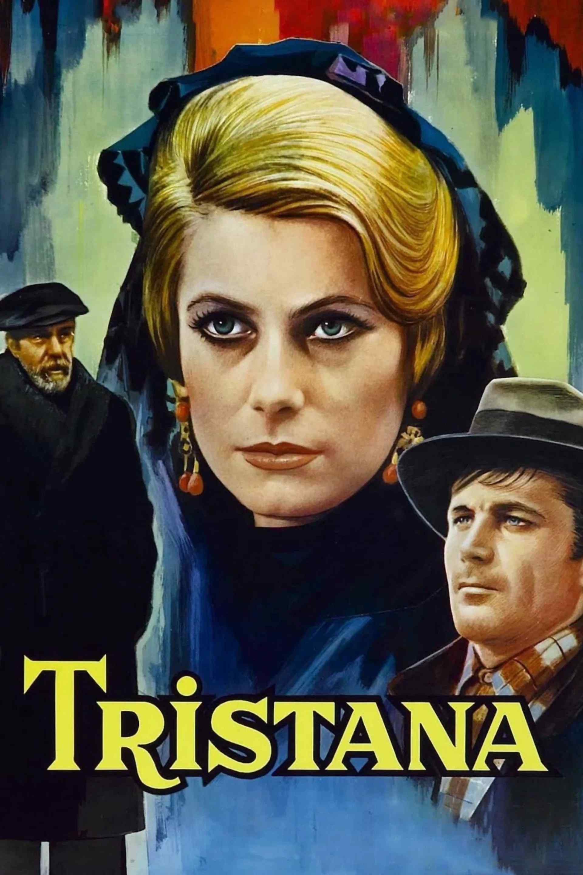 Poster chính thức của phim Phim Tâm Lý "Mảnh Đời Của Tristana" (Tristana - 1970), với sự tham gia của diễn viên Catherine Deneuve và Fernando Rey.