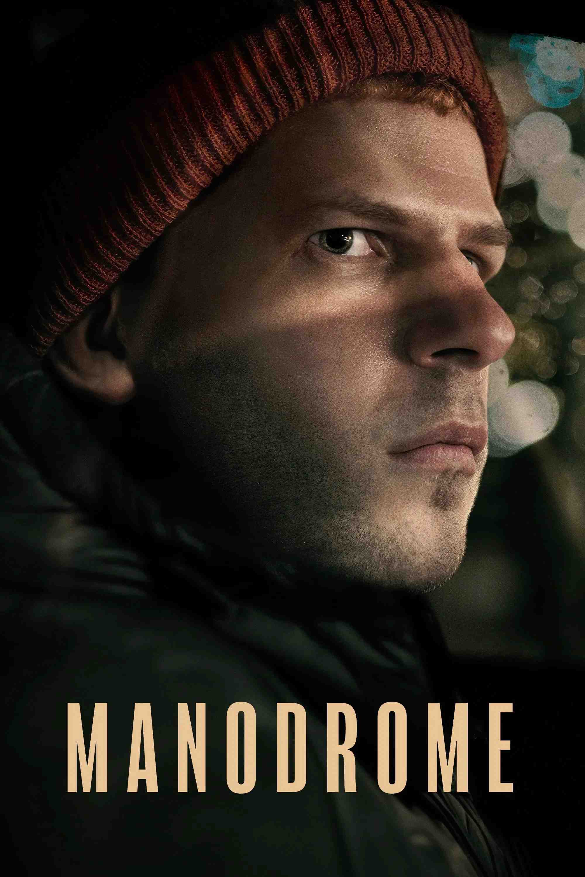 Poster chính thức của phim Phim Bí Ẩn, Phim Giật Gân "Manodrome" (Manodrome - 2023), với sự tham gia của diễn viên Jesse Eisenberg và Adrien Brody.