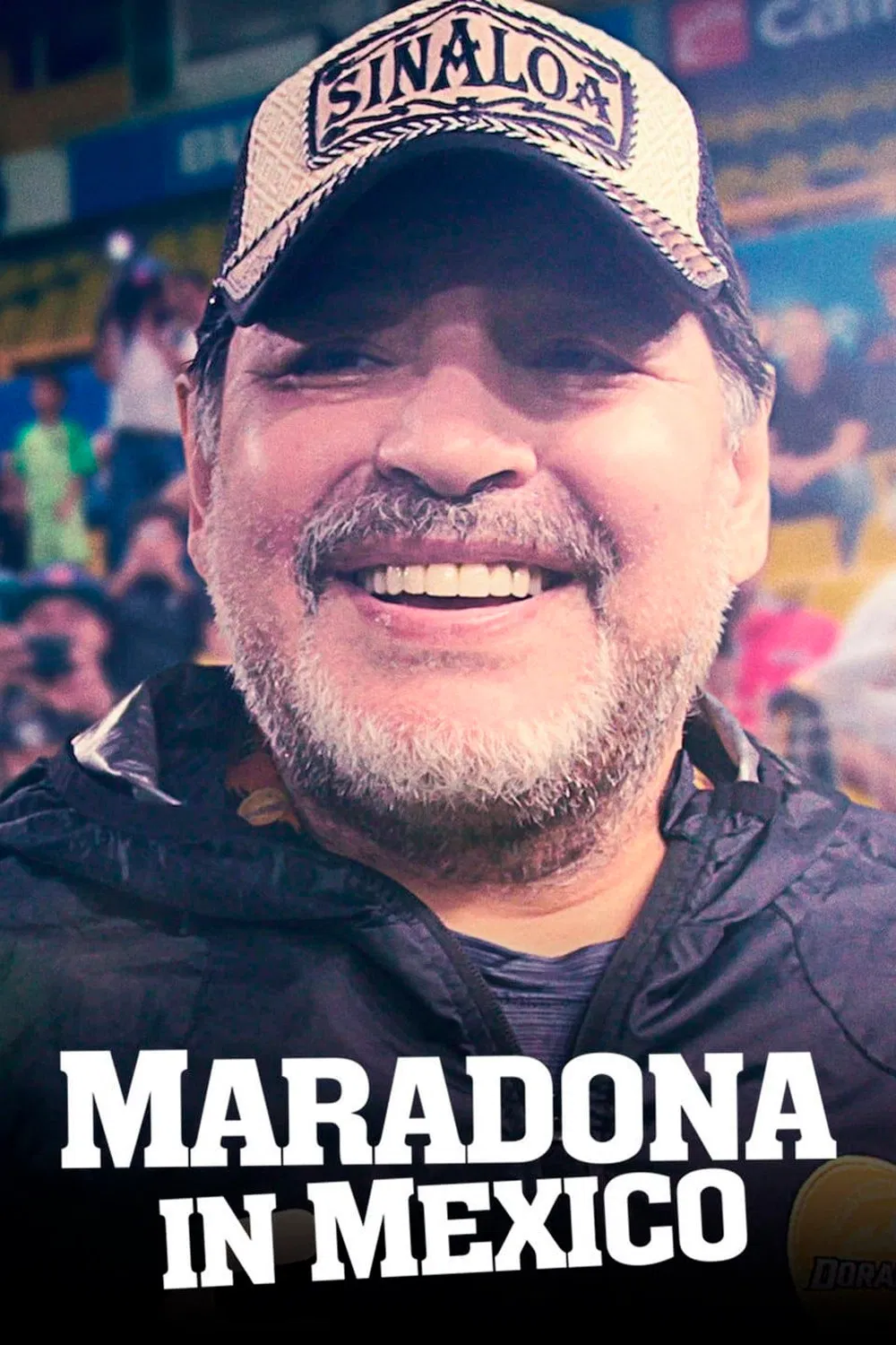 Poster chính thức của phim Phim Tài Liệu "Maradona ở Mexico" (Maradona in Mexico - 2019), với sự tham gia của diễn viên Diego Maradona và Jarrod Pistilli.