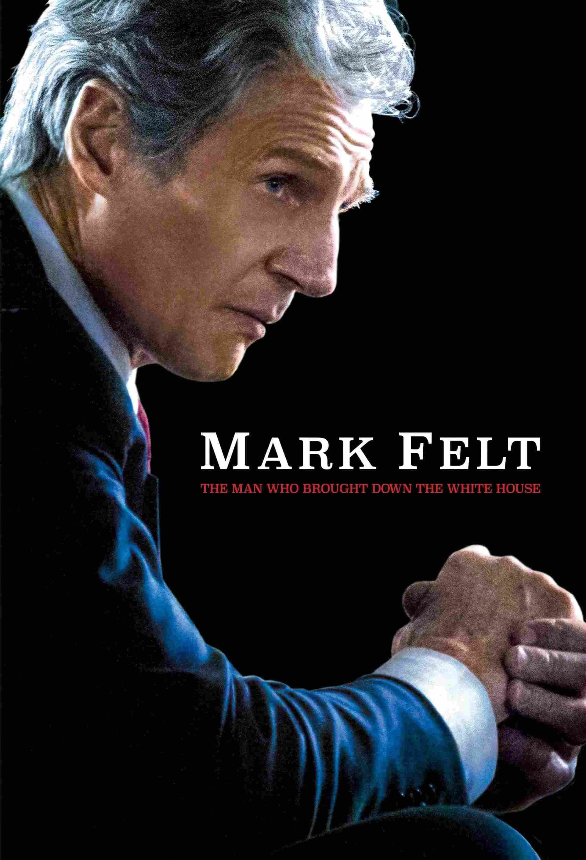 Poster chính thức của phim Phim Tâm Lý, Phim Lịch Sử "Mark Felt: Kẻ Đánh Bại Nhà Trắng" (Mark Felt: The Man Who Brought Down the White House - 2017), với sự tham gia của diễn viên Liam Neeson và Diane Lane.