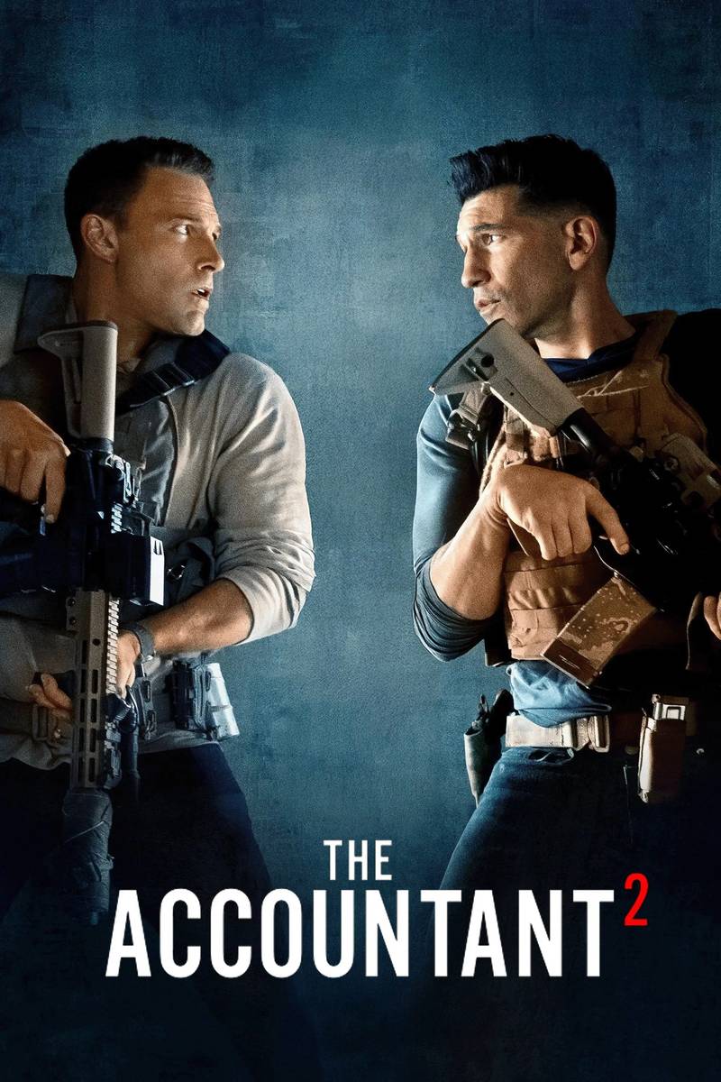 Poster chính thức của phim Phim Bí Ẩn, Phim Hình Sự "Mật Danh: Kế Toán 2" (The Accountant² - 2025), với sự tham gia của diễn viên Ben Affleck và Jon Bernthal.