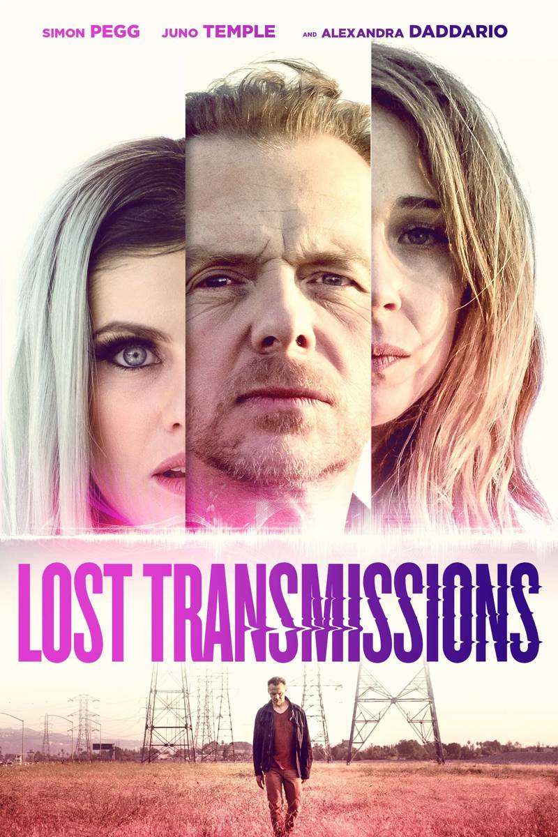 Poster chính thức của phim Phim Tâm Lý "Mất Liên Lạc" (Lost Transmissions - 2020), với sự tham gia của diễn viên Juno Temple và Simon Pegg.