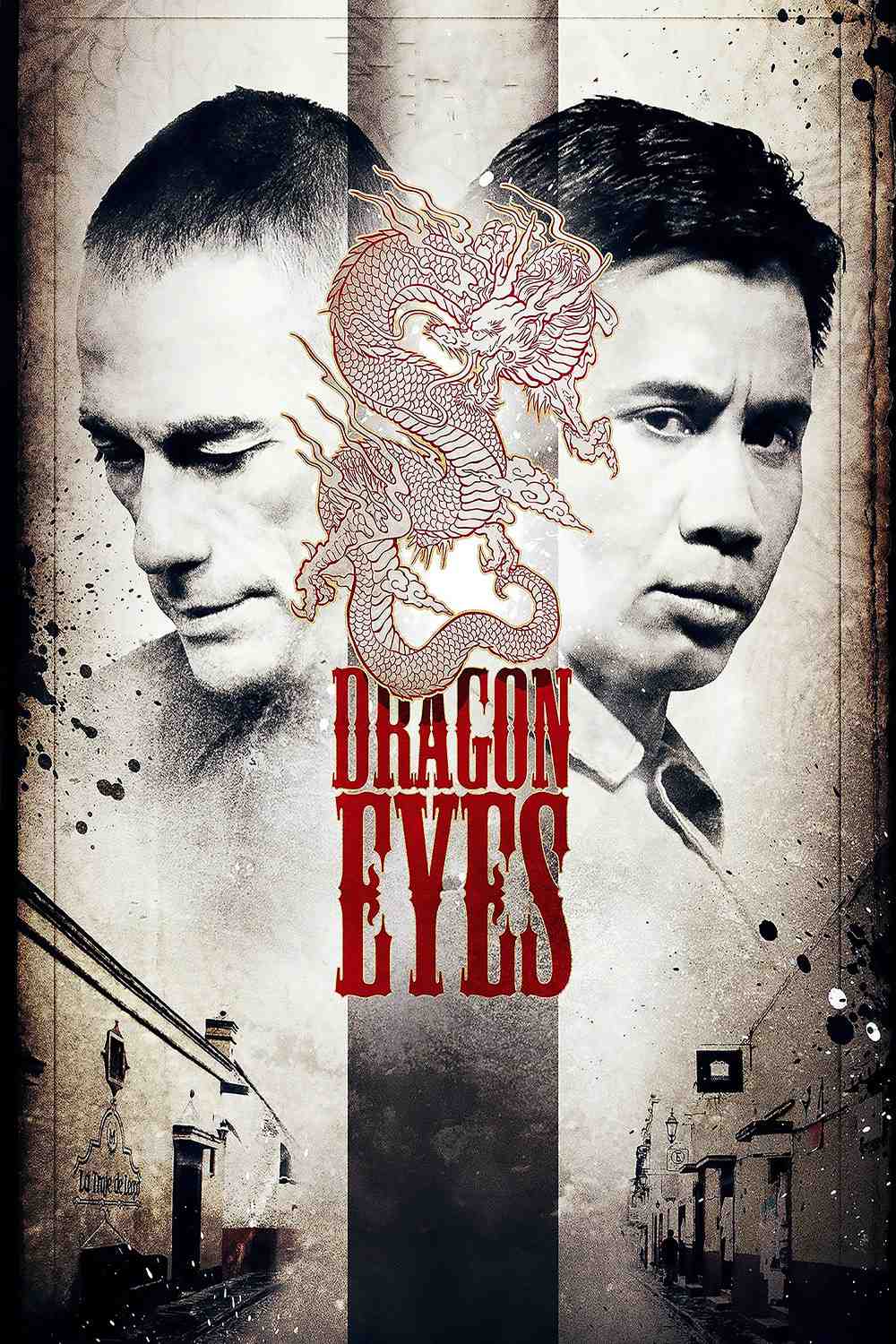 Poster chính thức của phim Phim Hành Động "Mắt Rồng" (Dragon Eyes - 2012), với sự tham gia của diễn viên Jean-Claude Van Damme và Peter Weller.
