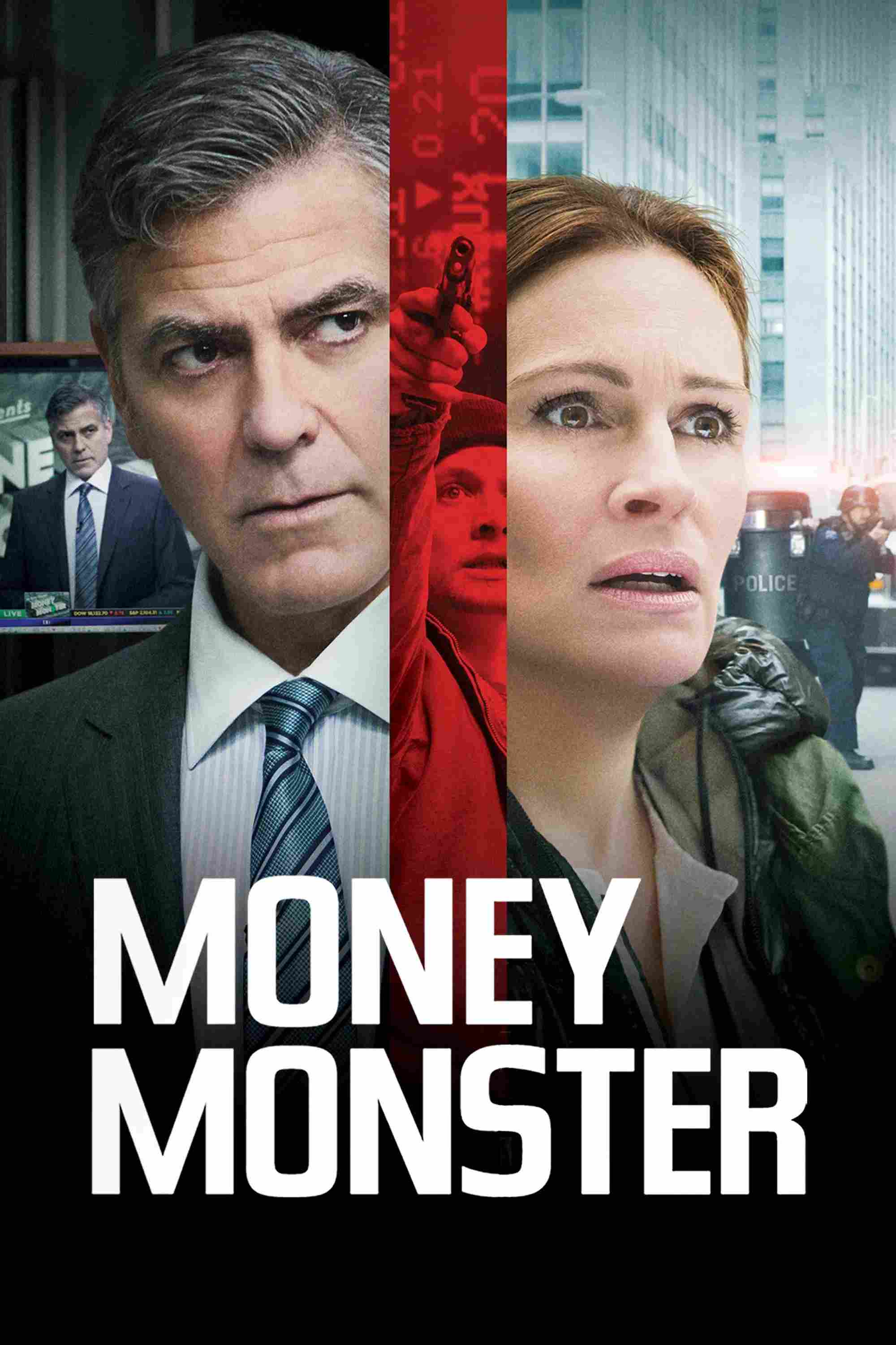 Poster chính thức của phim Phim Giật Gân, Phim Tâm Lý "Mặt Trái Phố Wall" (Money Monster - 2016), với sự tham gia của diễn viên George Clooney và Julia Roberts.