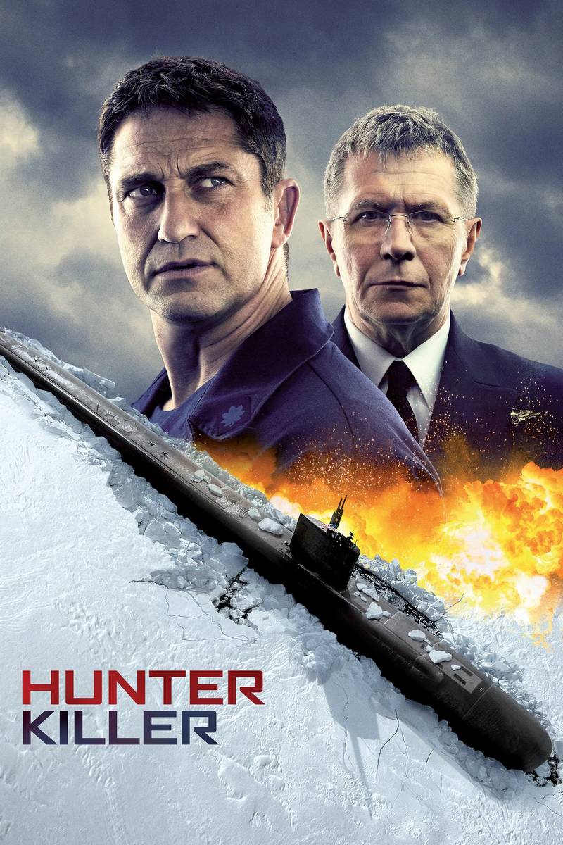 Poster chính thức của phim Phim Hành Động, Phim Phiêu Lưu "Mật Vụ Giải Cứu" (Hunter Killer - 2018), với sự tham gia của diễn viên Gerard Butler và Gary Oldman.