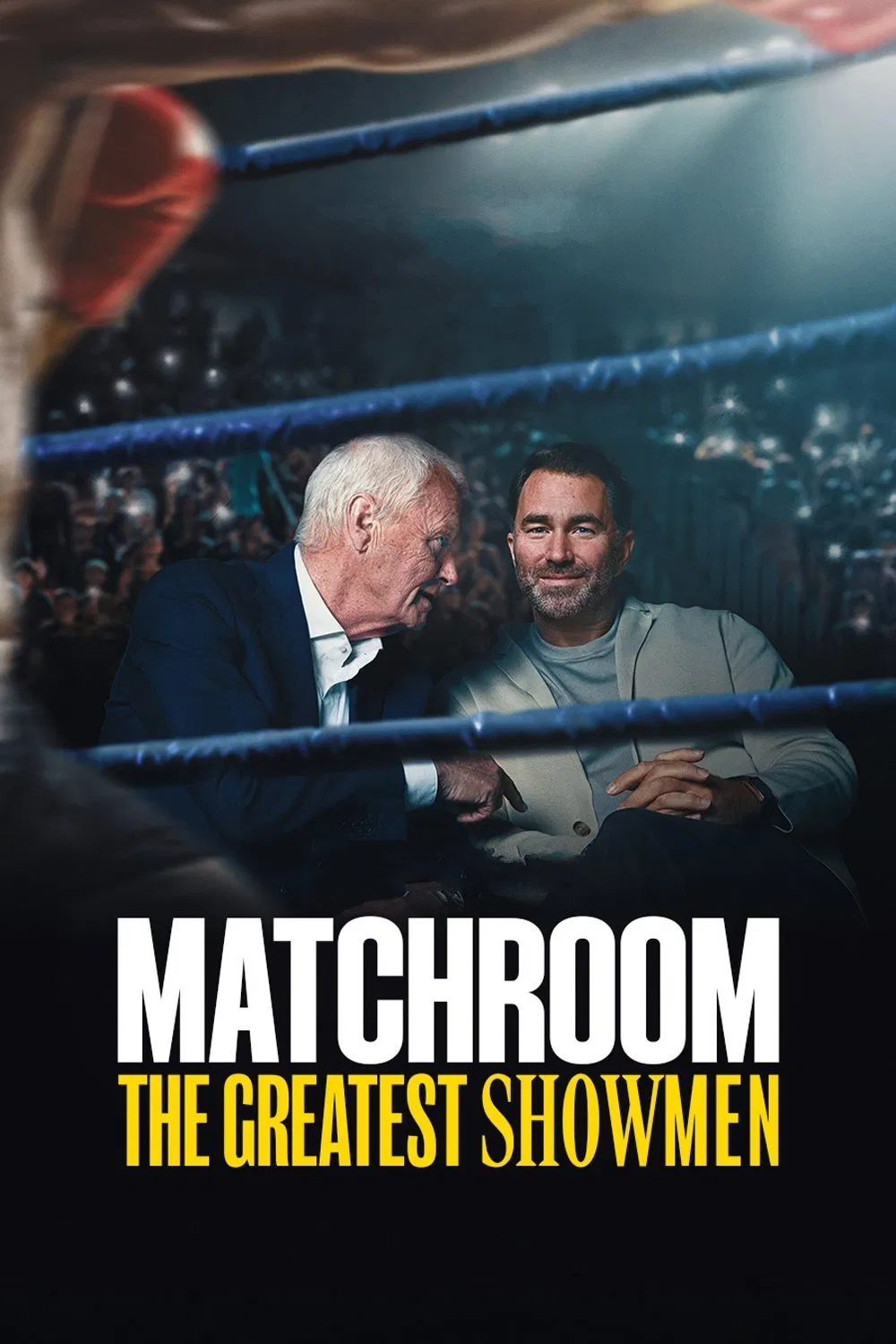 Poster chính thức của phim Phim Tài Liệu "Matchroom: Những Ông Bầu Đẳng Cấp" (Matchroom: The Greatest Showmen - 2025), với sự tham gia của diễn viên Barry Hearn và Eddie Hearn.