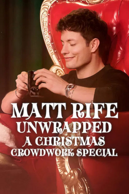 Poster chính thức của phim Phim Hài "Matt Rife: Mở Bọc Hài Kịch Đối Thoại Với Khán Giả" (Matt Rife: Unwrapped - A Christmas Crowd Work Special - 2025), với sự tham gia của diễn viên Matt Rife.