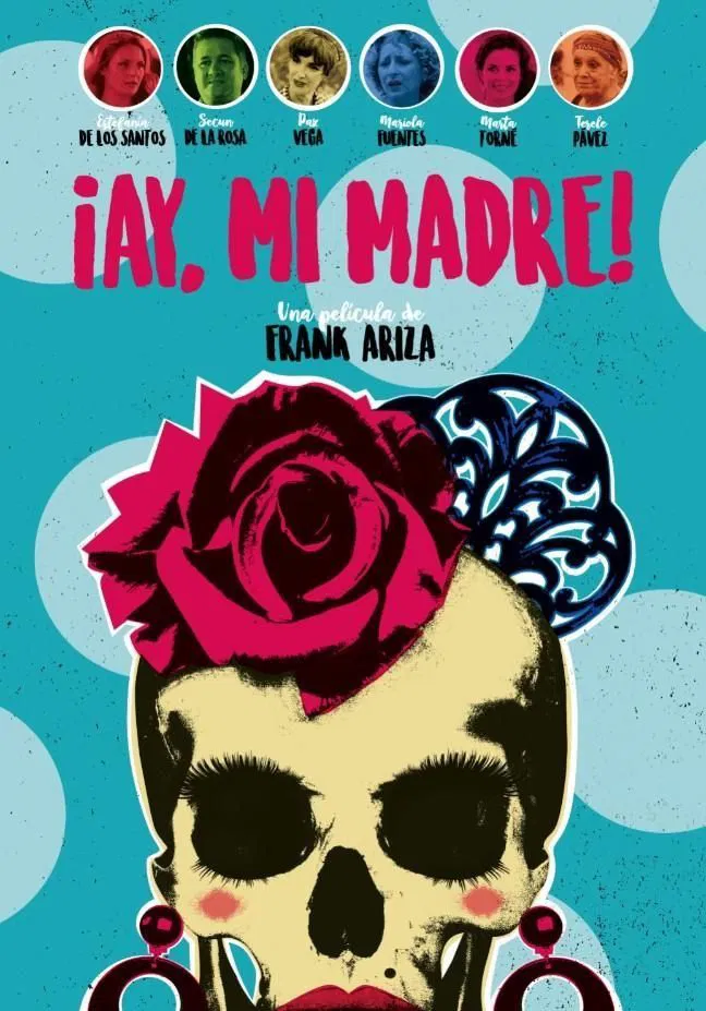 Poster chính thức của phim Phim Hài "Mẹ ơi" (¡Ay, mi madre! - 2019), với sự tham gia của diễn viên Secun de la Rosa và Estefanía de los Santos.