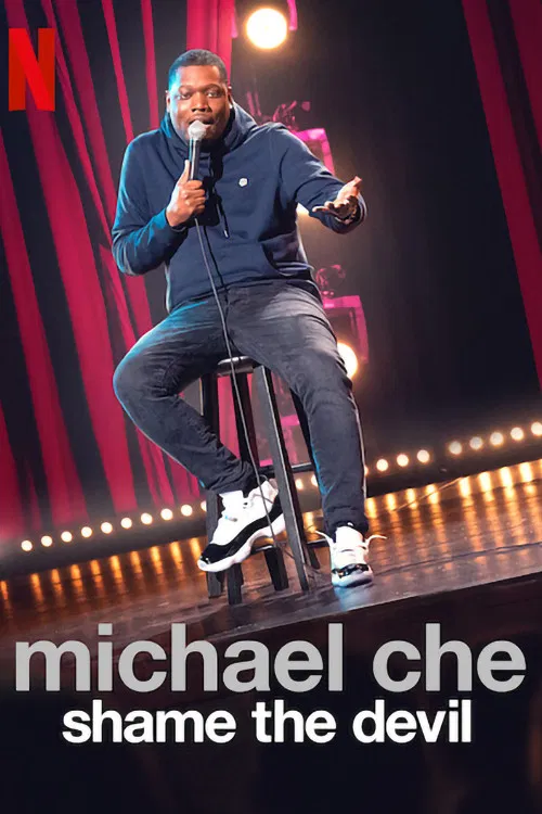 Poster chính thức của phim Phim Hài "Michael Che: Shame the Devil" (Michael Che: Shame the Devil - 2021), với sự tham gia của diễn viên Michael Che.
