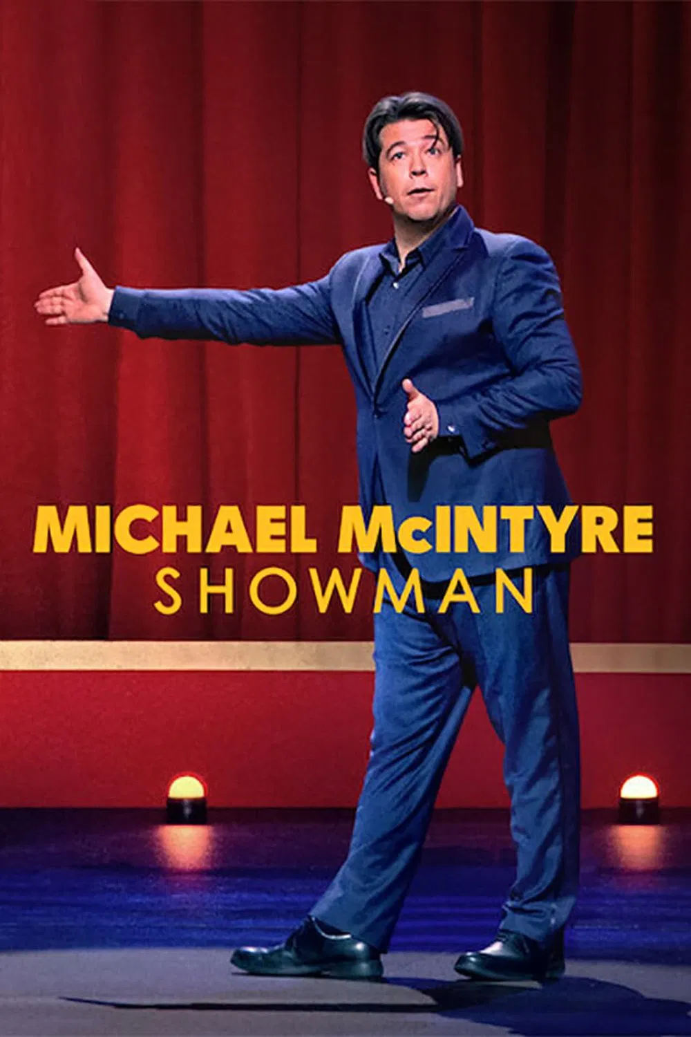 Poster chính thức của phim Phim Hài "Michael McIntyre: Người dẫn chương trình" (Michael McIntyre: Showman - 2020), với sự tham gia của diễn viên Michael McIntyre.
