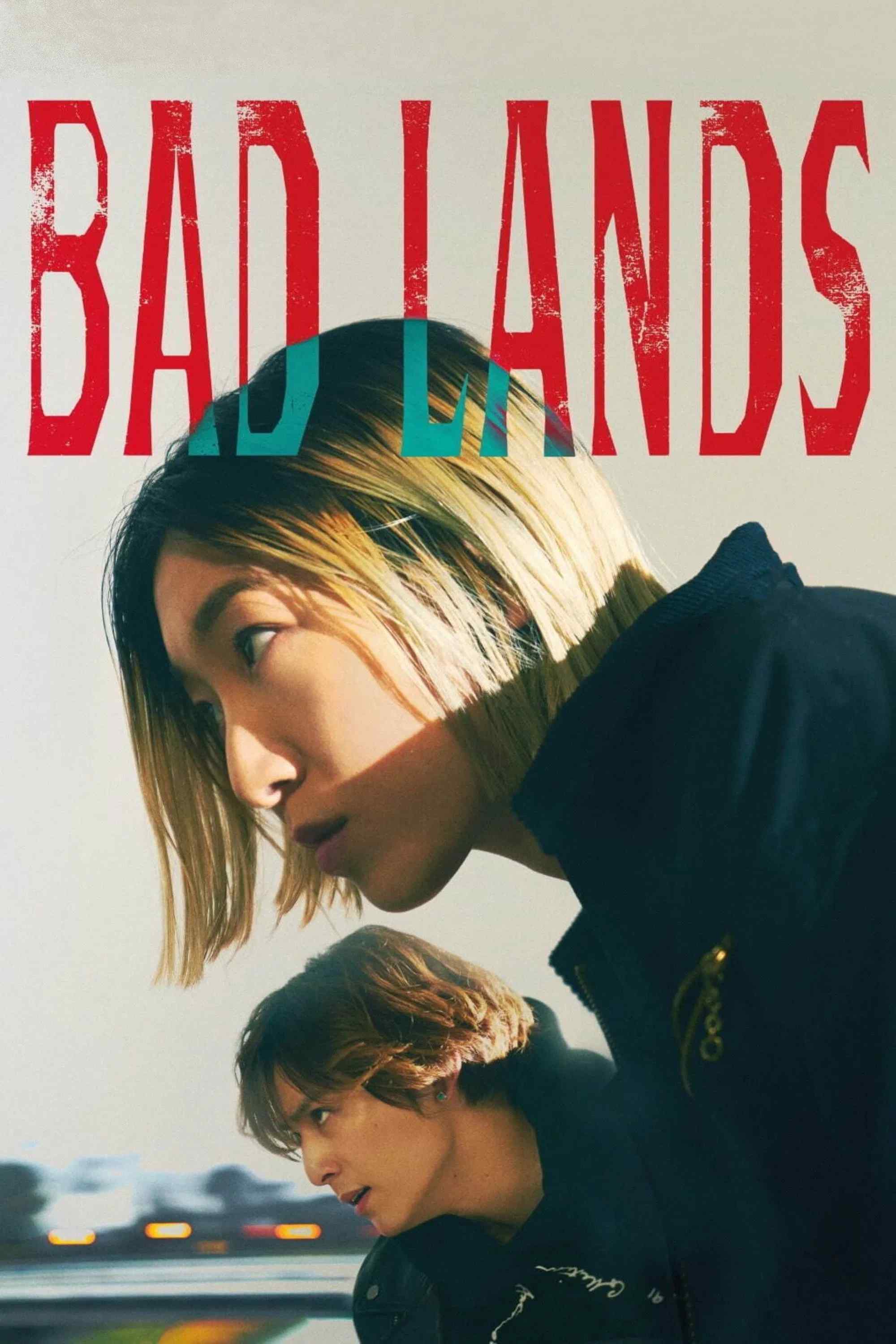 Poster chính thức của phim Phim Hành Động, Phim Hình Sự "Miền Đất Dữ" (Bad Lands - 2023), với sự tham gia của diễn viên Sakura Ando và Ryosuke Yamada.