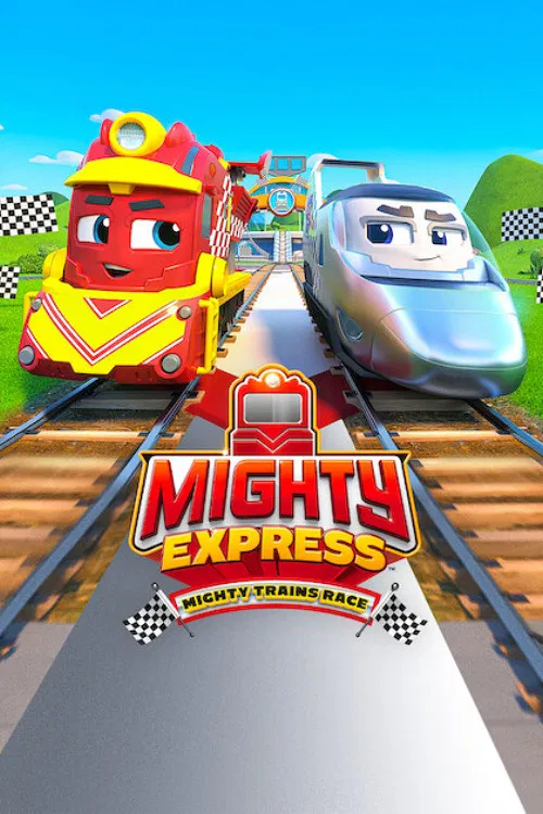 Poster chính thức của phim Phim Hoạt Hình, Phim Phiêu Lưu "Mighty Express: Cuộc đua tàu lửa" (Mighty Express: Mighty Trains Race - 2022), với sự tham gia của diễn viên Zoe Hatz và Dylan Schombing.