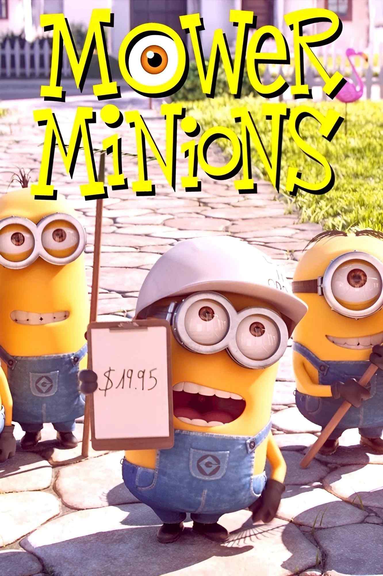Poster chính thức của phim Phim Hài, Phim Hoạt Hình "Minion Cắt Cỏ" (Mower Minions - 2016), với sự tham gia của diễn viên Pierre Coffin và Dave Rosenbaum.