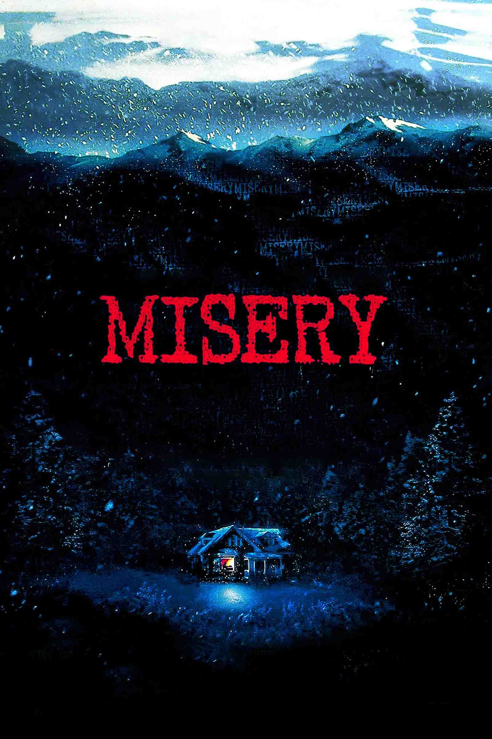 Poster chính thức của phim Phim Tâm Lý, Phim Giật Gân "Misery" (Misery - 1990), với sự tham gia của diễn viên Kathy Bates và James Caan.