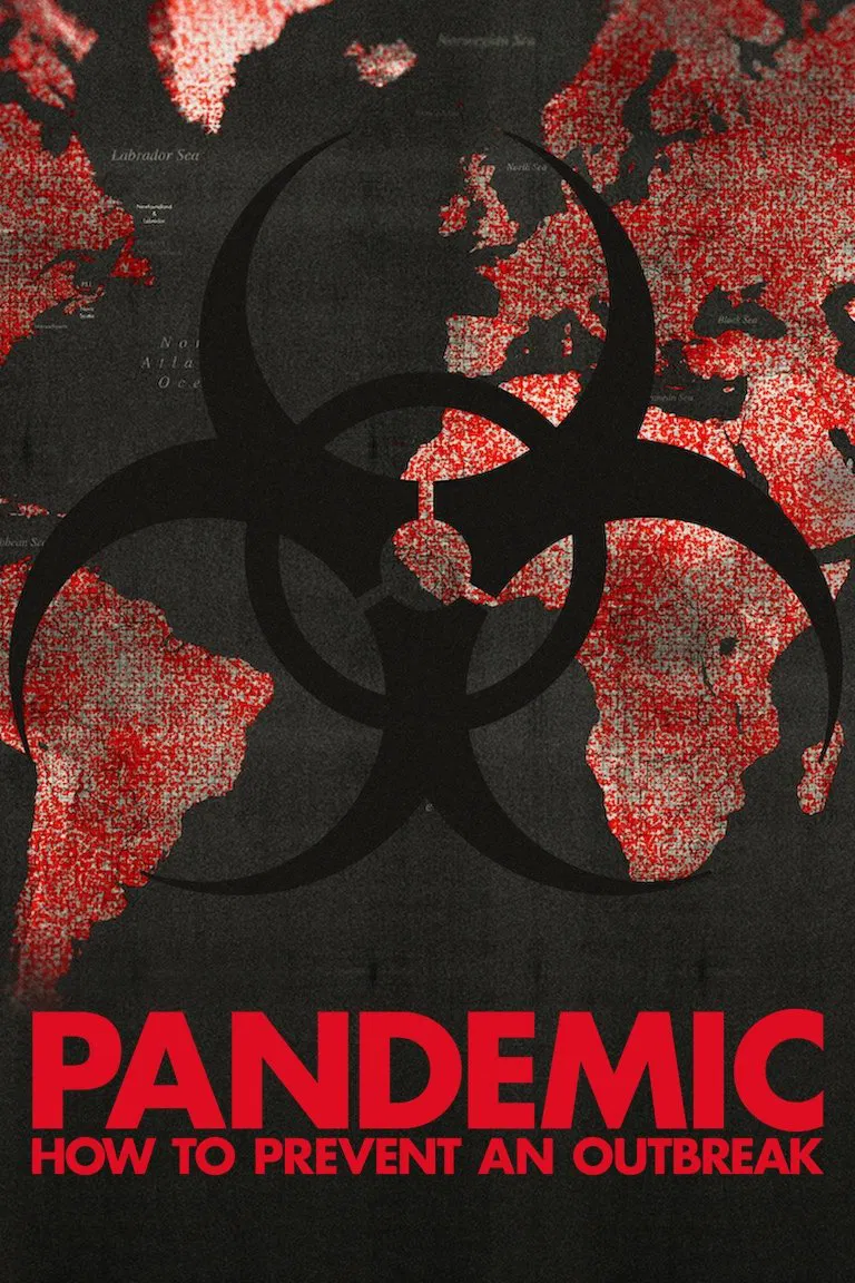 Poster chính thức của phim Phim Tài Liệu "Mối nguy đại dịch" (Pandemic: How to Prevent an Outbreak - 2020).