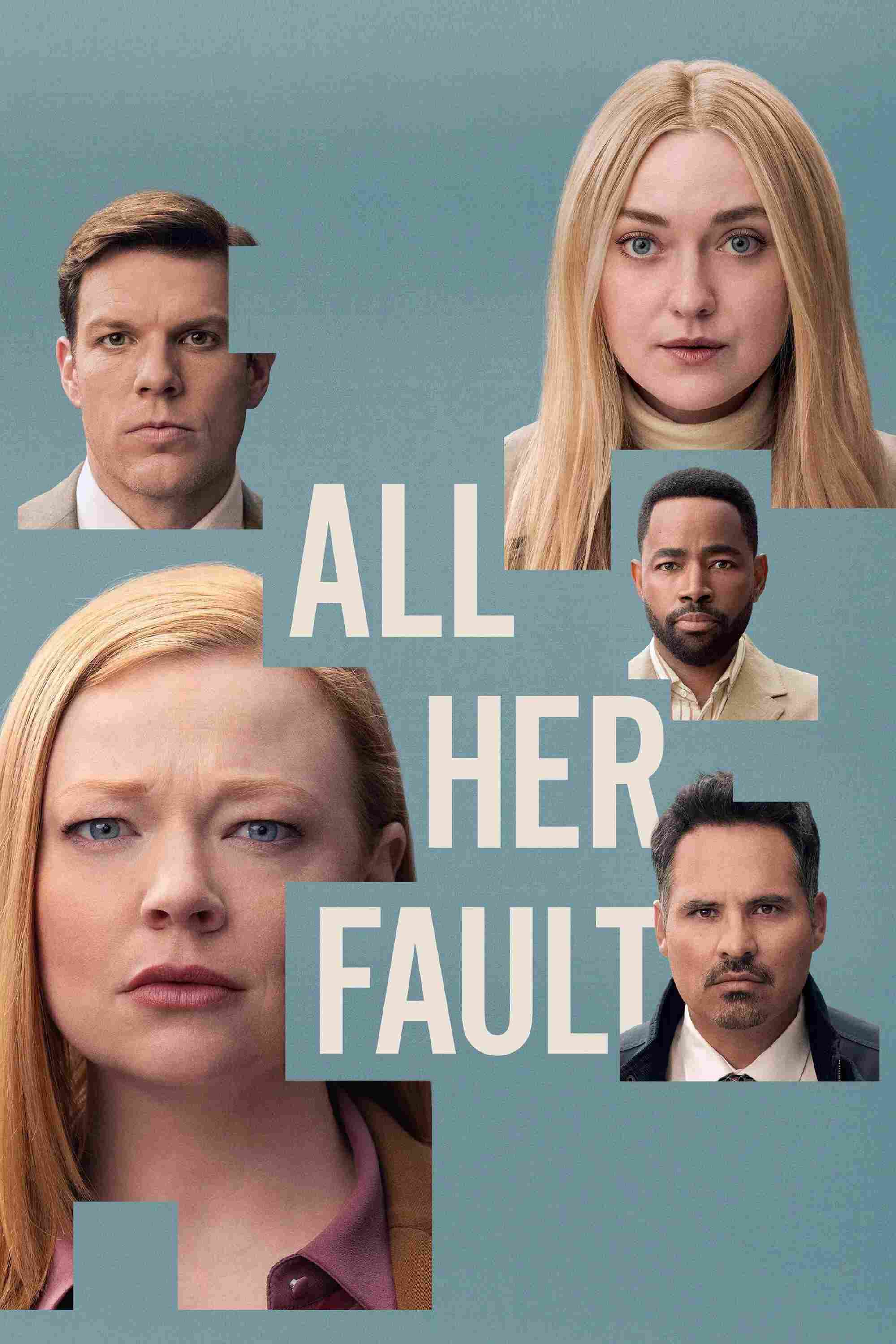 Poster chính thức của phim Phim Tâm Lý, Phim Bí Ẩn "Mọi Thứ Là Lỗi Cô Ấy" (All Her Fault - 2025), với sự tham gia của diễn viên Sarah Snook và Jake Lacy.