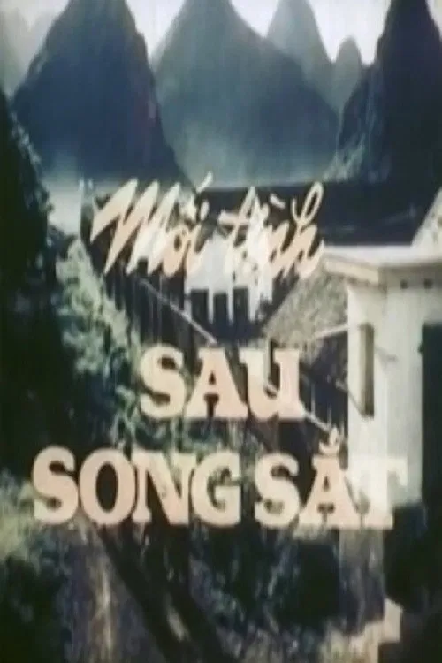 Poster phim Mối Tình Sau Song Sắt