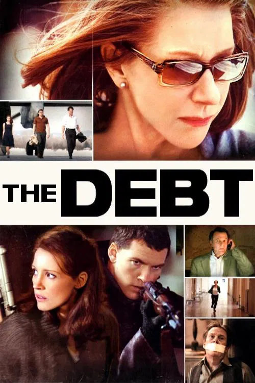 Poster chính thức của phim Phim Tâm Lý, Phim Giật Gân "Món Nợ" (The Debt - 2010), với sự tham gia của diễn viên Helen Mirren và Tom Wilkinson.