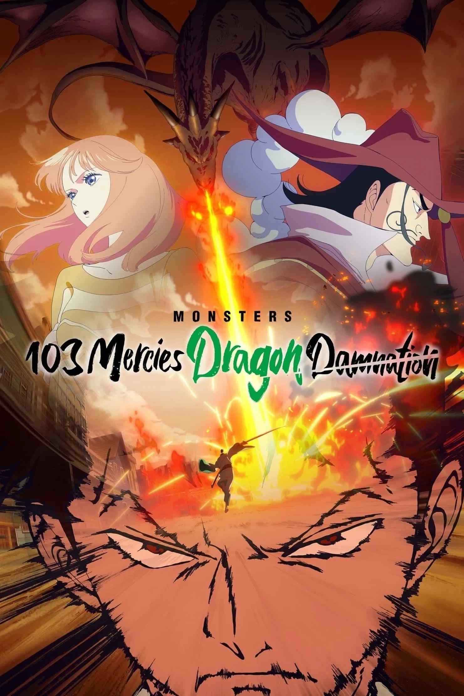 Poster chính thức của phim Phim Hoạt Hình, Phim Hành Động "Monsters 103 Mercies Dragon Damnation" (Monsters 103 Mercies Dragon Damnation - 2024), với sự tham gia của diễn viên Yoshimasa Hosoya và Kana Hanazawa.