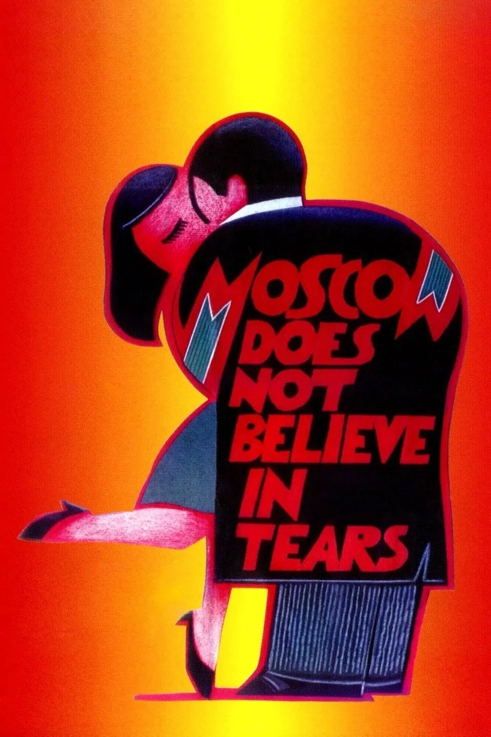 Poster chính thức của phim Phim Tâm Lý, Phim Hài "Moskva Không Tin Những Giọt Nước Mắt" (Moscow Does Not Believe in Tears - 1980), với sự tham gia của diễn viên Vera Alentova và Aleksey Batalov.