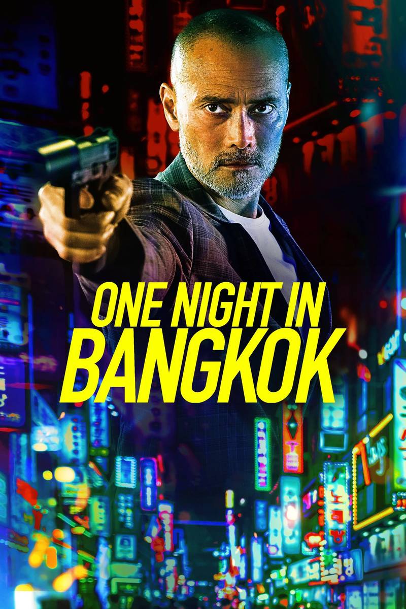 Poster chính thức của phim Phim Hành Động, Phim Giật Gân "Một Đêm ở Bangkok" (One Night in Bangkok - 2020), với sự tham gia của diễn viên Mark Dacascos và Vanida Golten.