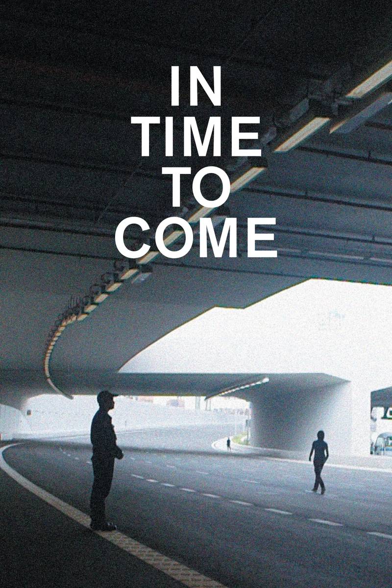 Poster chính thức của phim Phim Tài Liệu "Một Ngày Nào Đó Ở Singapore" (In Time to Come - 2017).