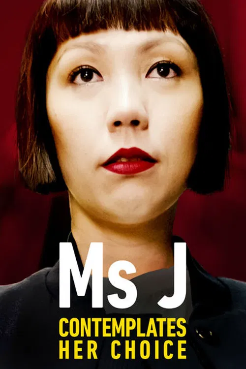 Poster chính thức của phim Phim Tâm Lý, Phim Giật Gân "Ms J Contemplates Her Choice" (Ms J Contemplates Her Choice - 2014), với sự tham gia của diễn viên Kit Chan và Xiang Yun.