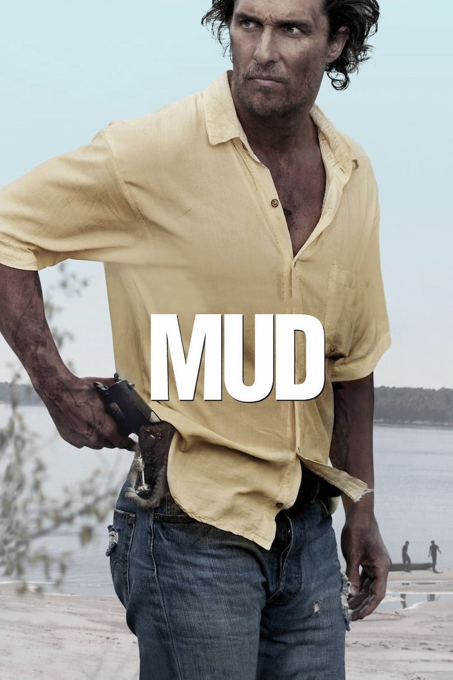 Poster chính thức của phim Phim Tâm Lý "Mud" (Mud - 2013), với sự tham gia của diễn viên Matthew McConaughey và Reese Witherspoon.