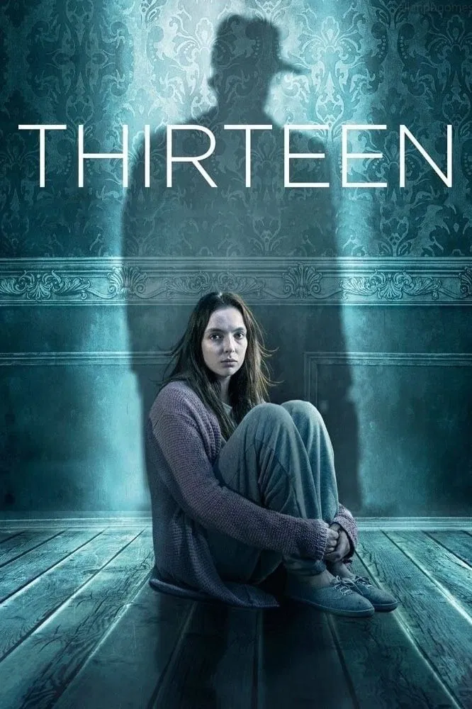 Poster chính thức của phim Phim Tâm Lý, Phim Hình Sự "Mười Ba" (Thirteen - 2016), với sự tham gia của diễn viên Jodie Comer và Natasha Little.