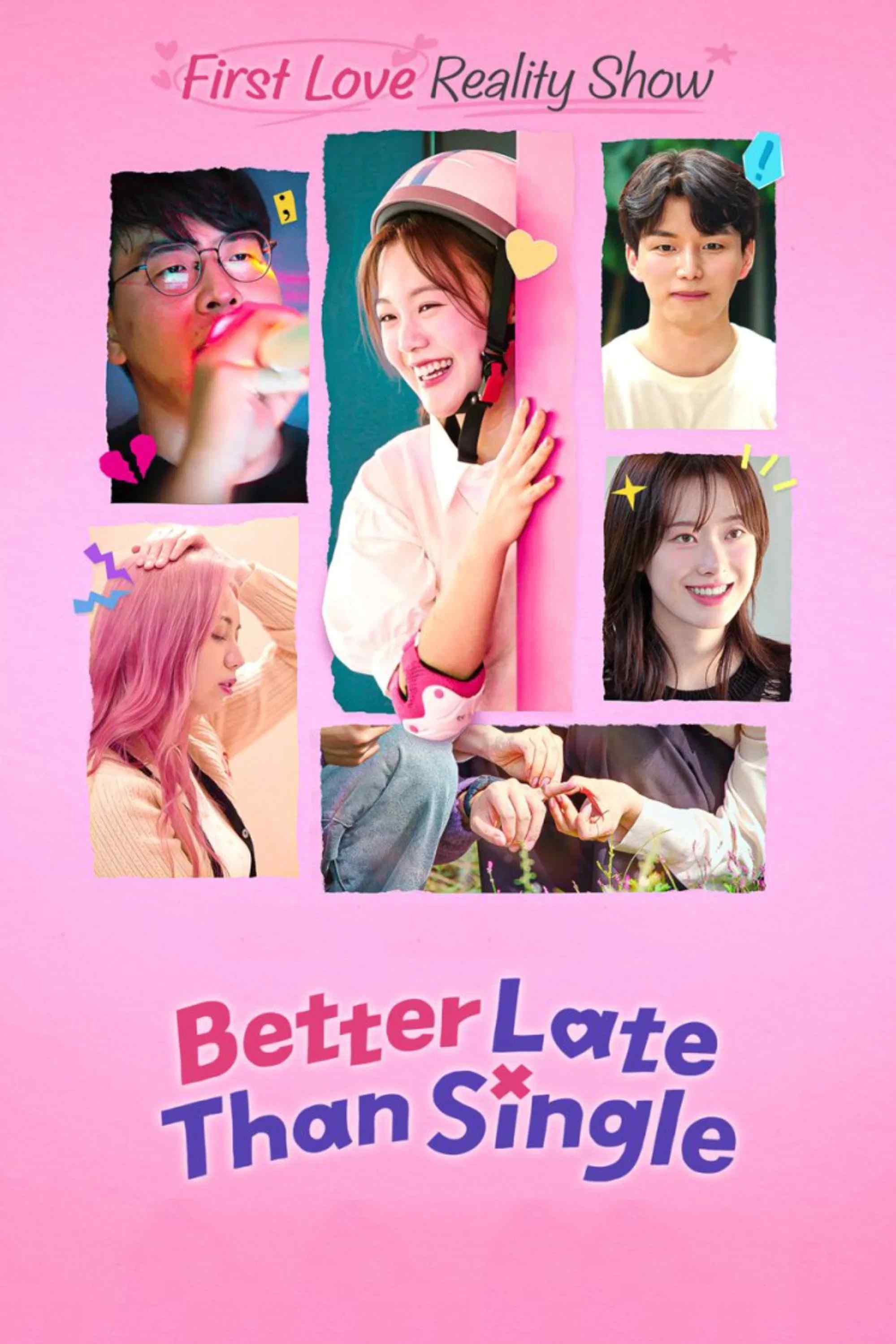 Poster chính thức của phim Truyền Hình Thực Tế "Muộn Còn Hơn Ế" (Better Late Than Single - 2025), với sự tham gia của diễn viên Seo In-guk và Kang Hanna.