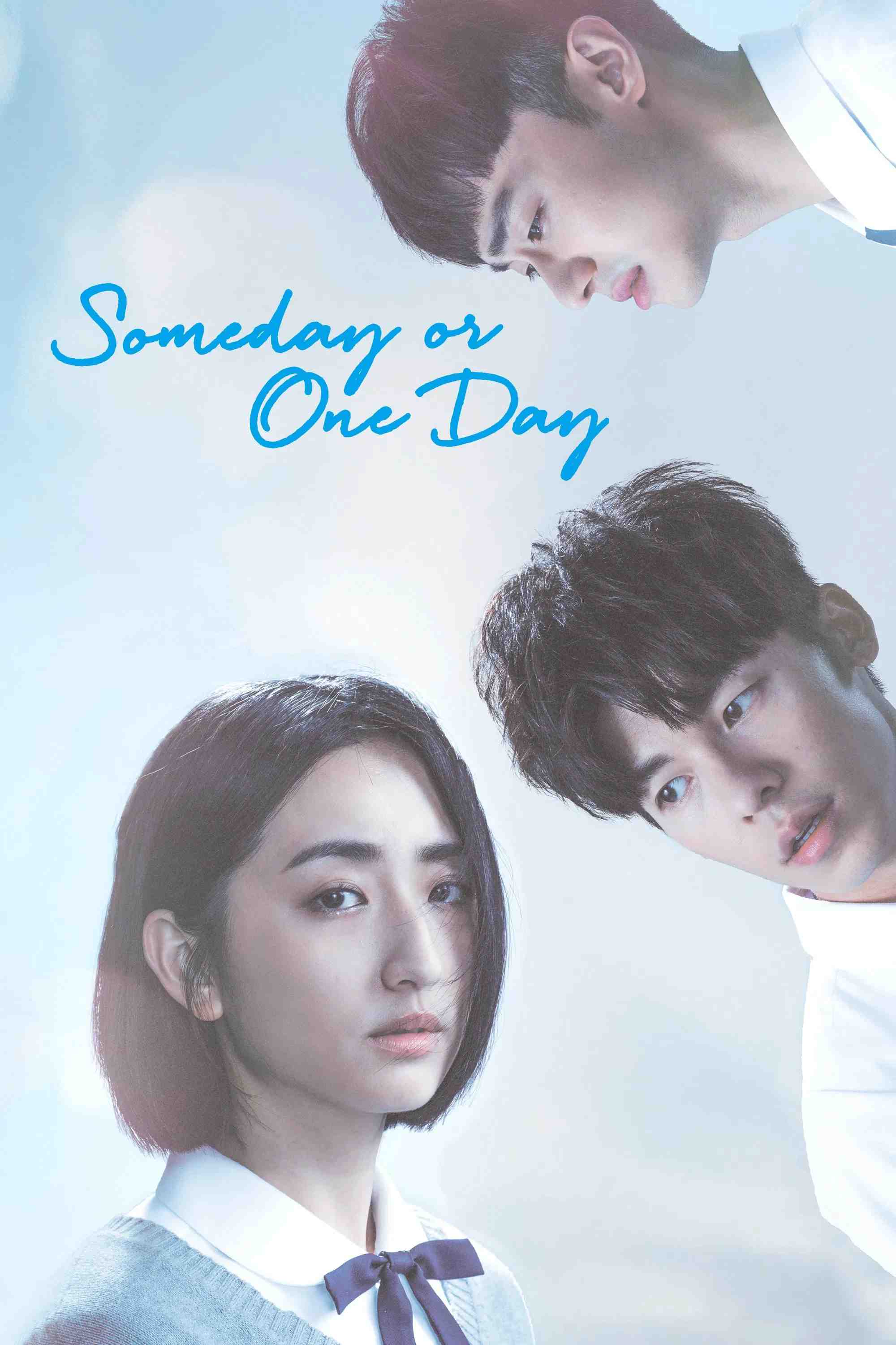 Poster chính thức của phim Phim Bí Ẩn, Phim Viễn Tưởng & Giả Tưởng "Muốn Gặp Anh" (Someday or One Day - 2019), với sự tham gia của diễn viên Ko Chia-Yen và Hứa Quang Hán.